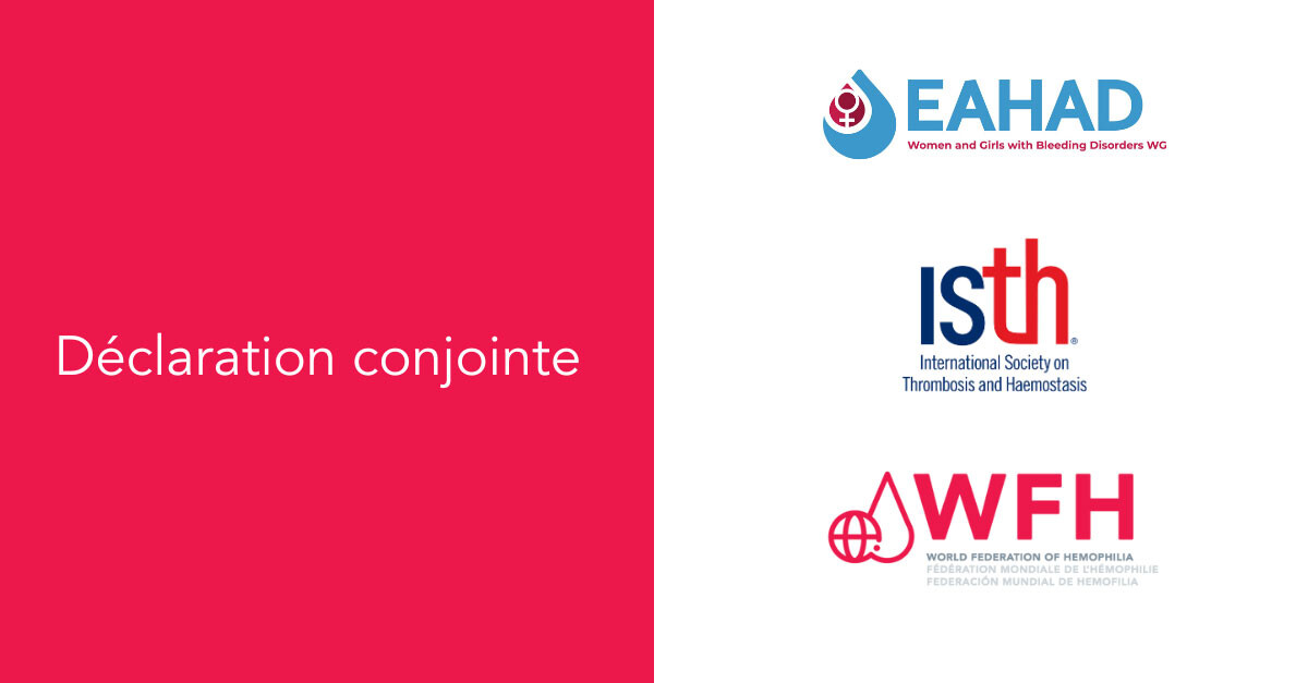 Déclaration commune de l'EAHAD, de l'ISTH et de la FMH