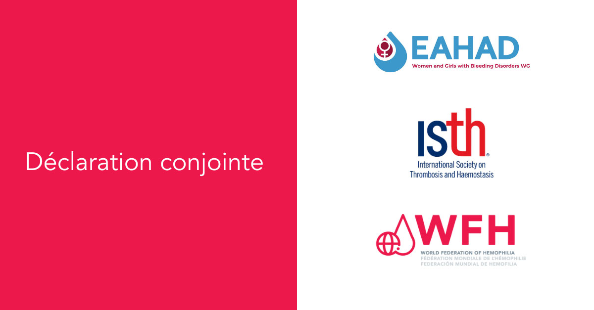 Déclaration commune de l'EAHAD, de l'ISTH et de la FMH