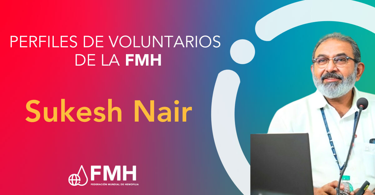 Perfiles de voluntarios de la FMH: Sukesh Nair