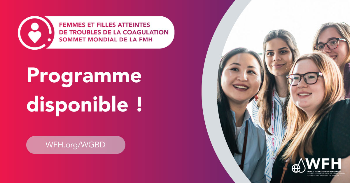 Le programme est arrivé ! Découvrez tous les détails du Sommet mondial de la FMH sur les femmes et les filles atteintes de troubles de la coagulation