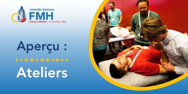 Aperçu des ateliers du Congrès mondial de la FMH : découvrez ce qui vous attend !