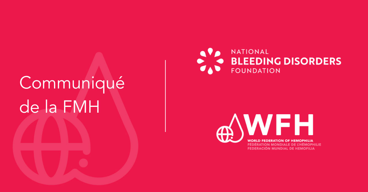 Joint WFH statement - WFH, National Bleeding Disorders Foundation (NBDF)